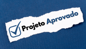 Aprovações de projetos e suas diversas espeficidades.